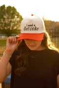 I Need A Diet Coke Trucker Hat